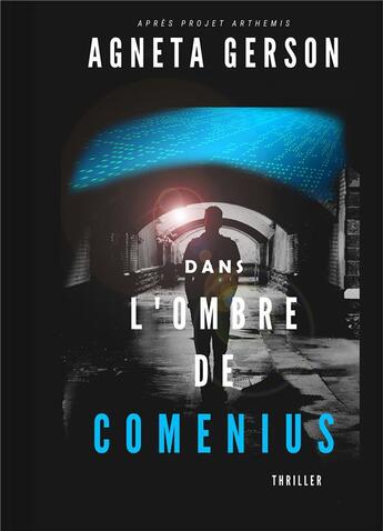 Couverture du livre « Artemis t.2 ; dans l'ombre de Comenius » de Gerson Agneta aux éditions Books On Demand