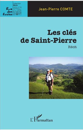 Couverture du livre « Les clés de Saint Pierre » de Jean-Pierre Comte aux éditions L'harmattan