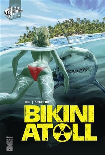 Couverture du livre « Bikini atoll Tome 1 » de Christophe Bec et Bernard Khattou aux éditions Glenat Comics