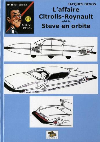 Couverture du livre « Steve Pops : L'affaire Citrolls-Roynault » de Devos aux éditions Le Coffre A Bd