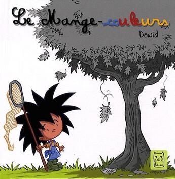 Couverture du livre « Mange-couleur » de Dawid aux éditions Carabas