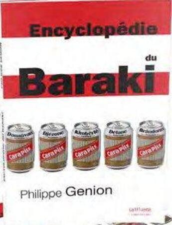 Couverture du livre « Encyclopedie du baraki » de Philippe Genion aux éditions Bord De L'eau