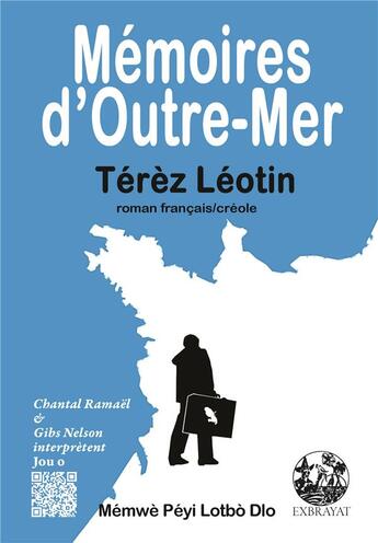 Couverture du livre « Mémoires d'Outre-Mer » de Terez Leotin aux éditions Exbrayat