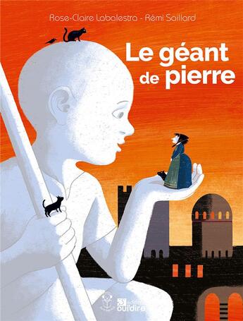 Couverture du livre « Le geant de pierre » de Labalestra/Saillard aux éditions Oui Dire