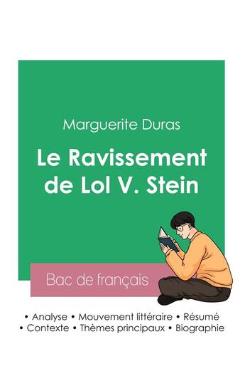 Couverture du livre « Réussir son Bac de français 2023 : Analyse du Ravissement de Lol V. Stein de Marguerite Duras » de Marguerite Duras aux éditions Bac De Francais