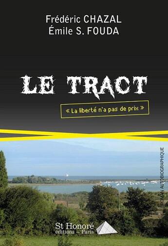 Couverture du livre « Le tract » de Et Fouda Chazal aux éditions Saint Honore Editions