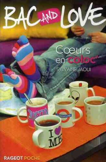 Couverture du livre « Coeurs en coloc' » de Sylvaine Jaoui aux éditions Rageot