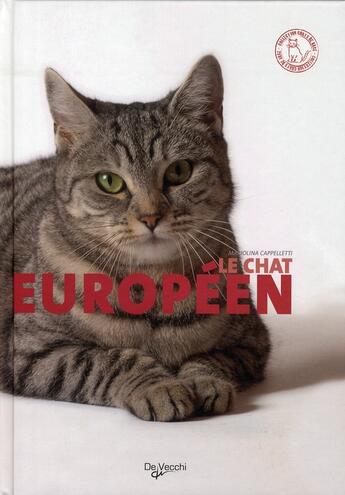 Couverture du livre « Le chat européen » de Cappelletti aux éditions De Vecchi