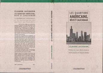 Couverture du livre « Les quartiers américains ; rêve et cauchemar » de Claude Jacquier aux éditions L'harmattan