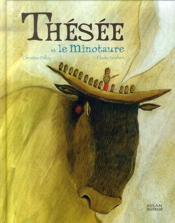 Couverture du livre « Thésée et le Minotaure » de Palluy-C+Nouhen-E aux éditions Milan