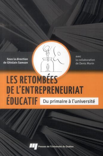 Couverture du livre « Retombees de l'entrepreneuriat educatif » de Ghislain Samson aux éditions Pu De Quebec