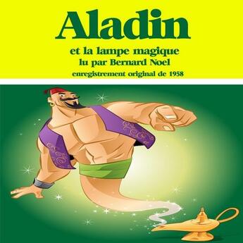 Couverture du livre « Aladin et la lampe magique » de Anonyme aux éditions La Compagnie Du Savoir