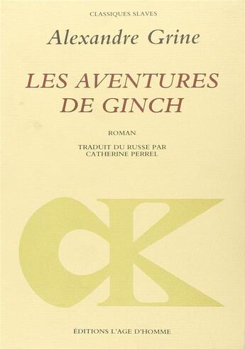 Couverture du livre « Aventures de ginch (les) » de Grine/Perrel aux éditions L'age D'homme