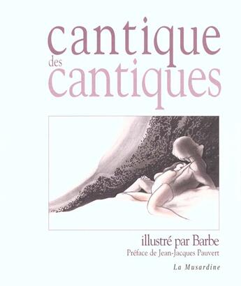 Couverture du livre « Cantique des cantiques » de Barbe aux éditions La Musardine