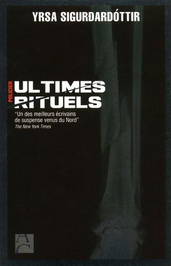 Couverture du livre « Ultimes rituels » de Yrsa Sigurdardóttir aux éditions Anne Carriere