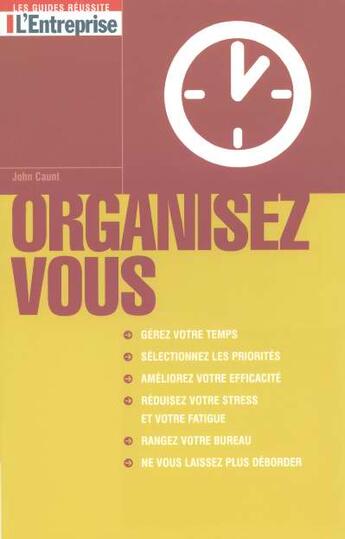 Couverture du livre « Organisez-vous » de John Caunt aux éditions L'express