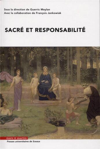 Couverture du livre « Sacré, responsabilité » de Francois Jankowiak et Guerric Meylan aux éditions Mare & Martin