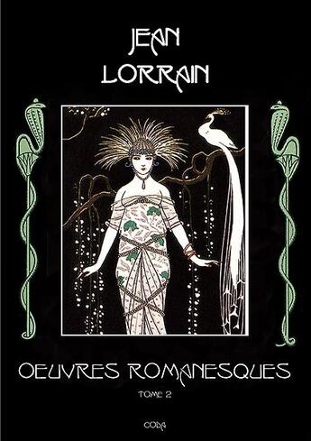 Couverture du livre « Oeuvres romanesques t.2 » de Jean Lorrain aux éditions Coda