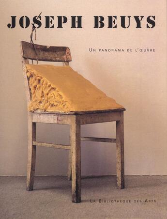 Couverture du livre « Joseph Beuys ; un panorama de l'oeuvre » de Venus Khoury-Ghata aux éditions Bibliotheque Des Arts