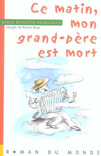 Couverture du livre « Ce matin, mon grand-pere est mort » de Ressouni-Demigneux aux éditions Rue Du Monde
