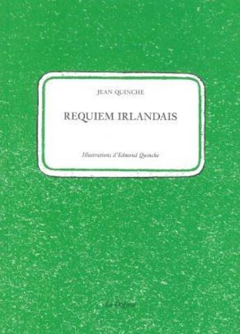 Couverture du livre « Requiem irlandais » de Jean Quinche aux éditions Dogana