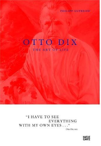 Couverture du livre « Otto dix the art of life » de Gutbrod Philipp aux éditions Hatje Cantz