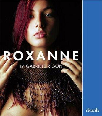 Couverture du livre « Gabriele rigon roxanne » de Rigon Gabriele aux éditions Daab