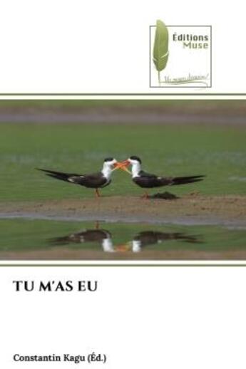 Couverture du livre « Tu m'as eu » de Kagu Constantin aux éditions Muse