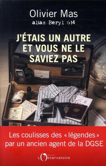 Couverture du livre « J'étais un autre et vous ne le saviez pas » de Olivier Mas aux éditions L'observatoire