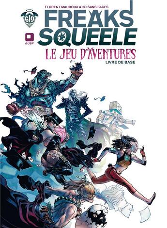 Couverture du livre « Freaks' Squeele : le jeu d'aventures ; livre de base » de Florent Maudoux aux éditions Ankama