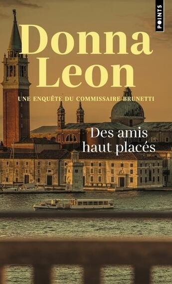 Couverture du livre « Des amis haut placés » de Donna Leon aux éditions Points