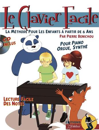 Couverture du livre « Le clavier facile livre + cd » de Pierre Benichou aux éditions Jj Rebillard