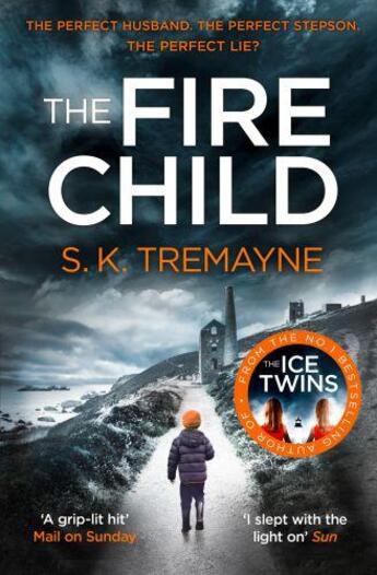 Couverture du livre « THE FIRE CHILD » de S.K. Tremayne aux éditions Harper Collins Uk