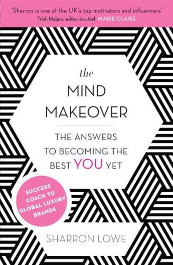 Couverture du livre « The Mind Makeover » de Lowe Sharron aux éditions Little Brown Book Group Digital