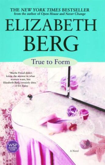 Couverture du livre « True To Form » de Berg Elizabeth aux éditions Random House Digital