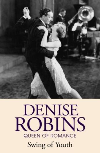 Couverture du livre « Swing of Youth » de Denise Robins aux éditions Hodder And Stoughton Digital