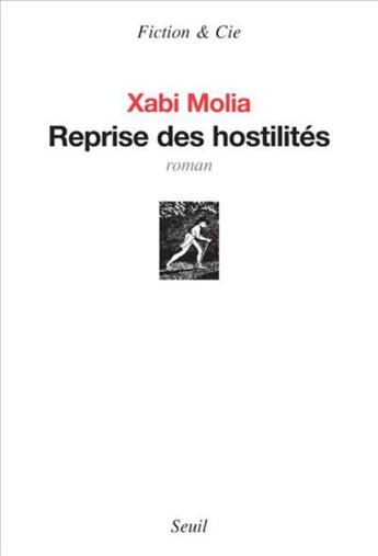 Couverture du livre « Reprise des hostilités » de Xabi Molia aux éditions Seuil