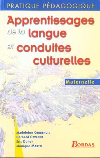 Couverture du livre « Apprentissage de la langue et conduite culturelles » de Dupuy/Devanne/Martel aux éditions Bordas