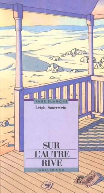 Couverture du livre « Sur l'autre rive » de Leigh Sauerwein aux éditions Gallimard-jeunesse