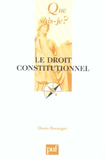 Couverture du livre « Droit constitutionnel (2ed) (le) (2e édition) » de Denis Baranger aux éditions Que Sais-je ?