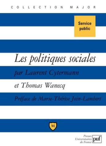 Couverture du livre « Les politiques sociales » de Laurent Cytermann et Thomas Wanecq aux éditions Belin Education