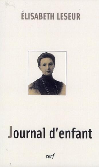 Couverture du livre « Journal d'enfant » de Elisabeth Leseur aux éditions Cerf