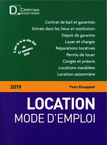 Couverture du livre « Location mode d'emploi (édition 2019) » de Yves Rouquet aux éditions Delmas