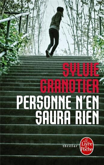 Couverture du livre « Personne n'en saura rien » de Sylvie Granotier aux éditions Le Livre De Poche