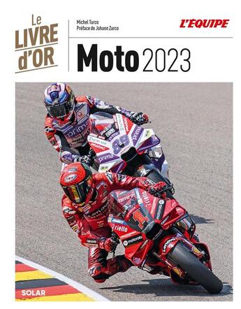 Couverture du livre « Le livre d'or de la moto (édition 2023) » de Michel Turco aux éditions Solar