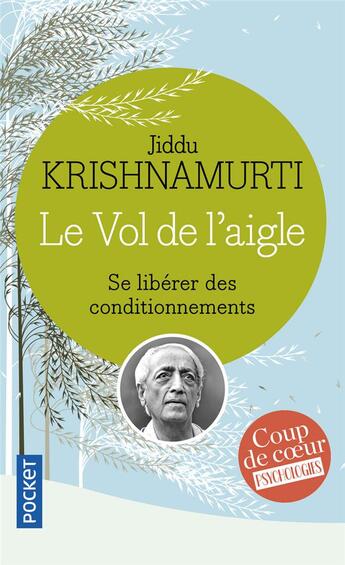 Couverture du livre « Le vol de l'aigle » de Jiddu Krishnamurti aux éditions Pocket