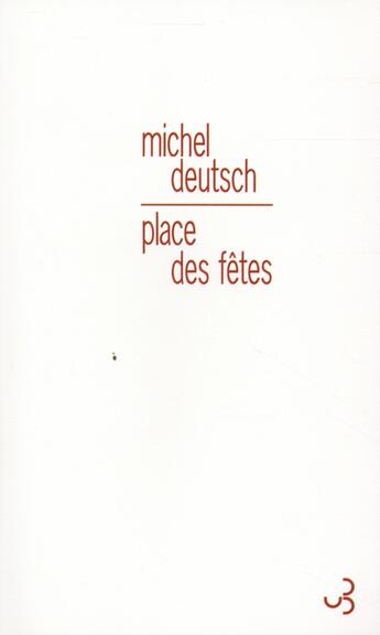 Couverture du livre « Place des fêtes » de Michel Deutsch aux éditions Christian Bourgois