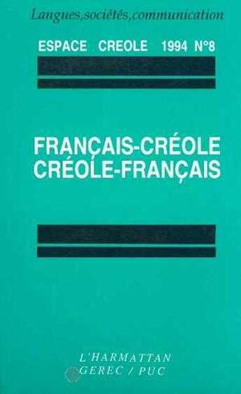 Couverture du livre « Francais-creole - creole-francais - vol08 » de  aux éditions Editions L'harmattan