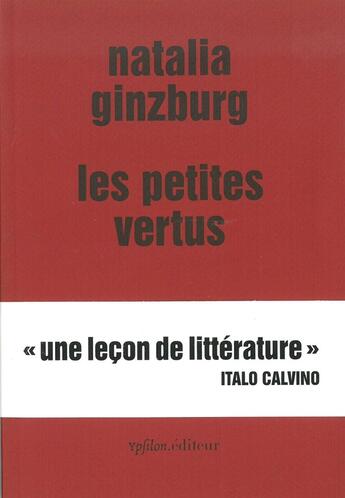 Couverture du livre « Les petites vertus » de Natalia Ginzburg aux éditions Ypsilon