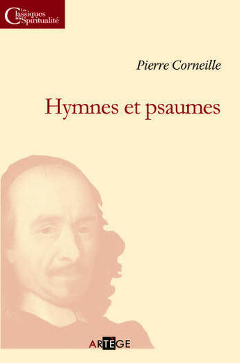 Couverture du livre « Hymnes et psaumes » de Pierre Corneille aux éditions Artege